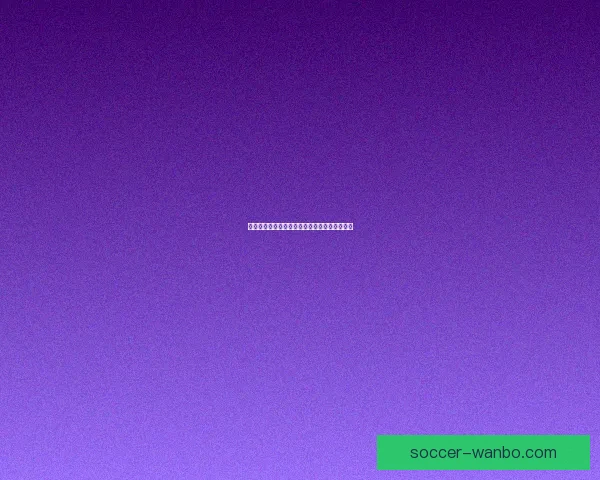 万博体育官网最新资讯全面解析与实用使用指南