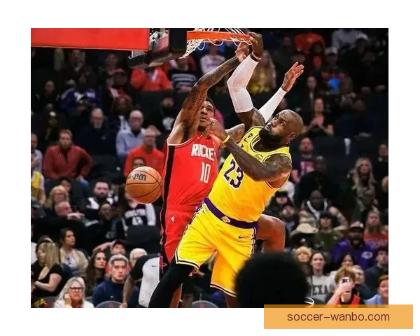 火湖大战湖人团结沟通火箭各自为战遭名嘴怒批